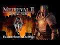 NOT THAT KIND OF EMPIRE CAMPAIGN // Total War: Medieval II Elder Scrolls Mod