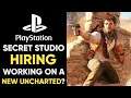 Playstation SECRET STUDIO Hiring Again! - Working On A New Uncharted?