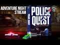 Police Quest: In Pursuit of the Death Angel (Part 2) - Adventure Stream, 2/17/19