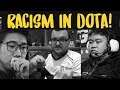 Racism RUNS Rampant in Dota community