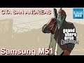 SAMSUNG GALAXY M51 - GTA SAN ANDREAS - GAMEPLAY ANDROID