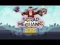 Scrap Mechanic • Гномы вооружайтесь •