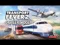 Transport Fever 2 Career Mode !!!!LIVE!!!!