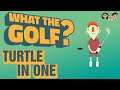What The Golf Gameplay #1 [Demo] : TURTLE IN ONE | 3 Player