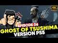 [4K] GHOST OF TSUSHIMA EP6 - Le passé ne meurt jamais !