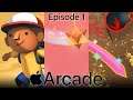 Apple Arcade - Episode 1
