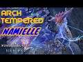 Arch tempered Namielle ได้ทั้งเปียก! และ ช็อท!! - Monster Hunter World Iceborne