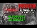 BLOODLUST SAMURAI!?-Predator Coaching - Hunting Grounds Analyzed