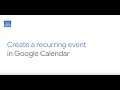 Create a recurring event in Google Calendar