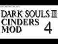 Dark souls 3 Cinders Mod, Part 4 (Accursed Class)