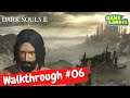 Dark Souls 3 (Walkthrough #06)