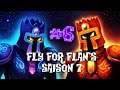FLY FOR FLAN'S - S7#06 : PREMIERES ARMES !