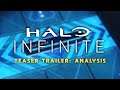 Halo Infinite Teaser Trailer (Quick Analysis)