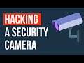 How I Hacked A Security Camera