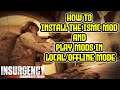 How to Install ISMC & Play Mods and Mutators | Insurgency Sandstorm Local Play Offline