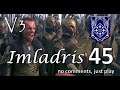Imladris - Divide & Conquer V3 TATW (Very Hard) - #45 | Liberation of Mithlond