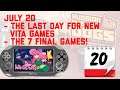 July 20 - The last day for new PSVita games... but we're getting 7 new PS Vita games!