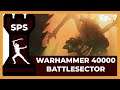✨KILL THE BEAST - Warhammer 40,000: Battlesector - Mission 5 Part 2  Beta 2 - Let's Play Ep. 7