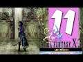 Lets Blindly Play Final Fantasy X-2: Last Mission: Part 11 - Those Who Fight