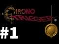 Let's Play Chrono Trigger Part #001 Behave Yourself