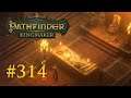 Let's Play Pathfinder: Kingmaker #314 – Zeit zum Regieren (Blind / Deutsch)
