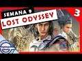 Lost Odyssey #3 🎁 Semana 9