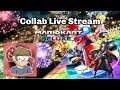 Mario Kart 8 Deluxe Live Stream Part 10 Collab With Kickbuttman3