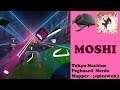 MOSHI  | Expert+ | Beat Saber Oculus Quest Custom Songs