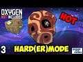 Oxygen Not Included - HARDEST Difficulty #3 - It's HOT (Oasisse)