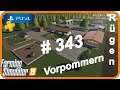 PS4 LS19 #343 "nicht genug Geld für Feld 5" LetsPlay | Vorpommern Rügen | Farming Simulator 19