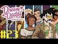 ROBERT THE MOVIE LOVER!!! | Dream Daddy: Dadrector's Cut Part 23 | Bottles and Pete play