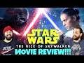 Star Wars: The Rise Of Skywalker - MOVIE REVIEW!!!