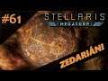 Stellaris CZ - MegaCorp 61 - Zedarianská církev 2.0 (9.7.)
