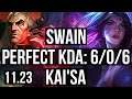 SWAIN & Maokai vs KAI'SA & Pyke (ADC) | 6/0/6, 400+ games, Dominating | KR Diamond | 11.23