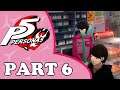 TAKE YOUR ORDER!! Persona 5 Part 6
