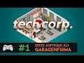 Tech Corp. #1 - Erste Aufträge als Garagenfirma | Let's Play Deutsch