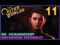 The Outer Worlds: Supernova Playthrough - Part 11 [No Commentary]