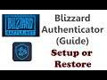 (Tutorial) Blizzard Mobile Authenticator (2 Factor Authenication (2FA) Setup or Recovery