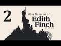 What Remains of Edith Finch. #2. [ФИНАЛ истории Эдит]