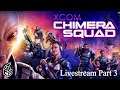 XCOM: Chimera Squad (Livestream) - Part 3