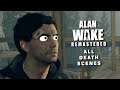 Alan Wake Remastered | All Death Scenes Compilation