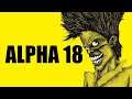 🔪 ALPHA 18🔪  Its The End Of The World