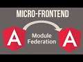 Angular Module Federation Micro-FE Speed Run