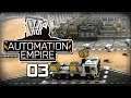 Automation Empire - #03 -