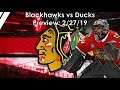 Blackhawks vs Ducks Preview:2/27/19 Plus Return of Crow?