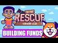 Building Funds - S1 E02 - To the Rescue