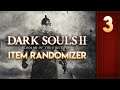 Dark Souls 2: Item Randomizer: Part 3