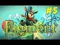 Figment - Part 5 - Down With the Sickness