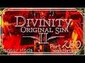 Divinity Original Sin 2 | Honour Mode Walkthrough | Part 280 Toyseller Sanders