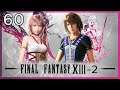 Final Fantasy XIII-2 [60] Gorgyra Revenge Battle [Yaschas Massif 01X AF]